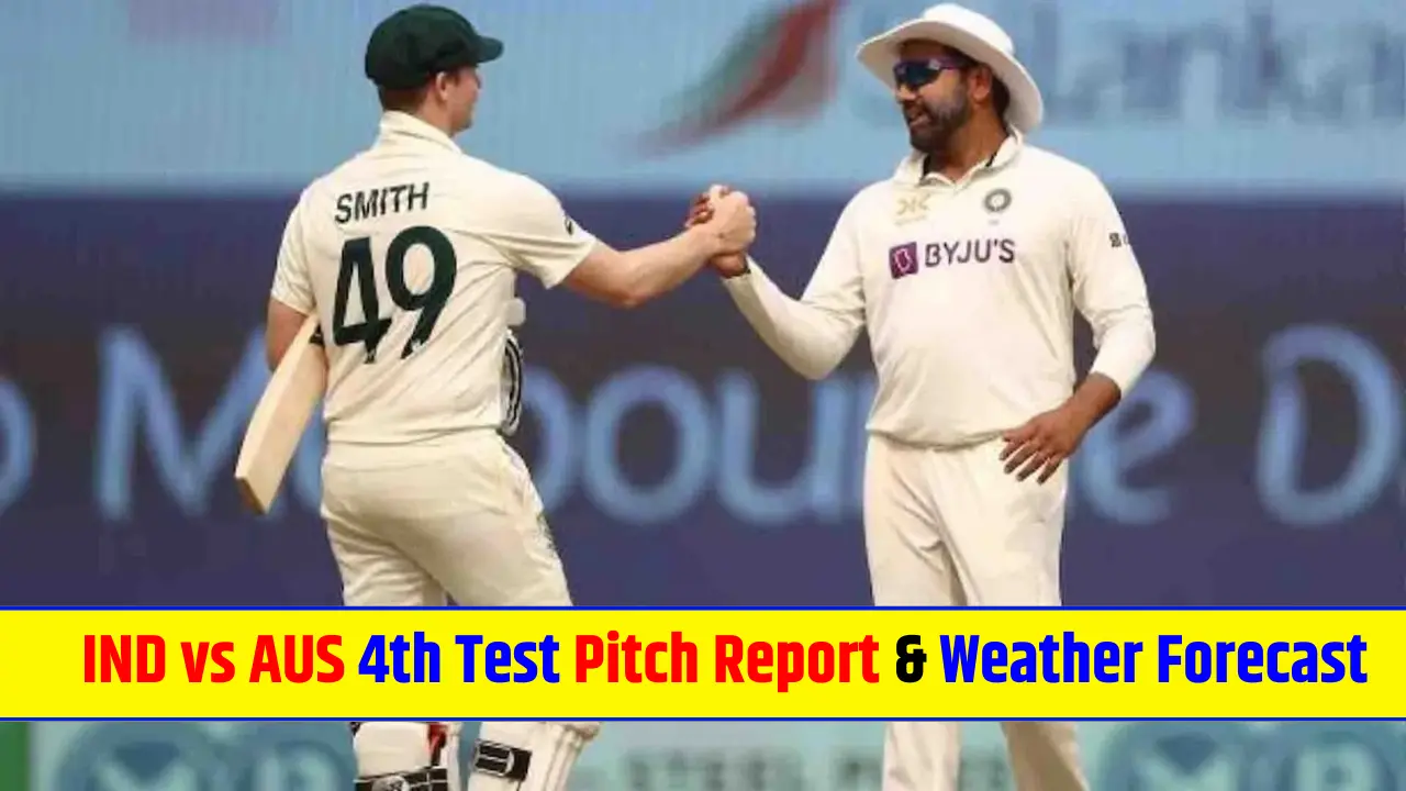 IND vs AUS 4th Test Pitch Report & Weather Forecast